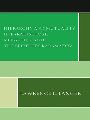 cover image of Hierarchy and Mutuality in Paradise Lost, Moby-Dick and the Brothers Karamazov